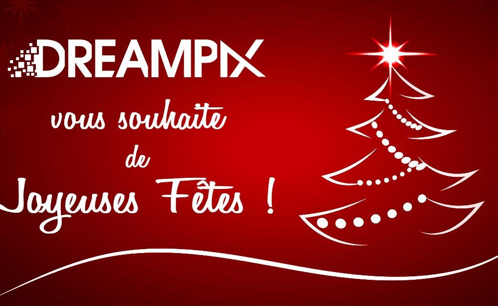 DreamPix vous souhaite de joyeuses fêtes !